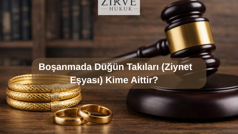 Boşanmada Düğün Takıları (Ziynet Eşyası) Kime Aittir?