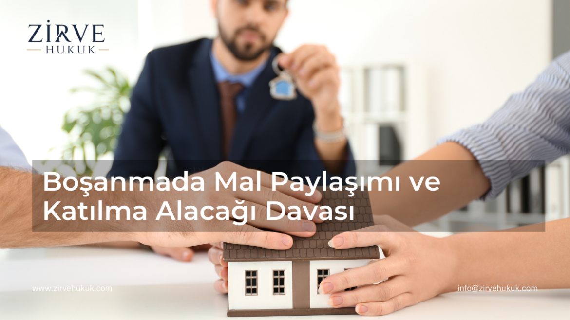 boşanmada mal paylaşımı davası